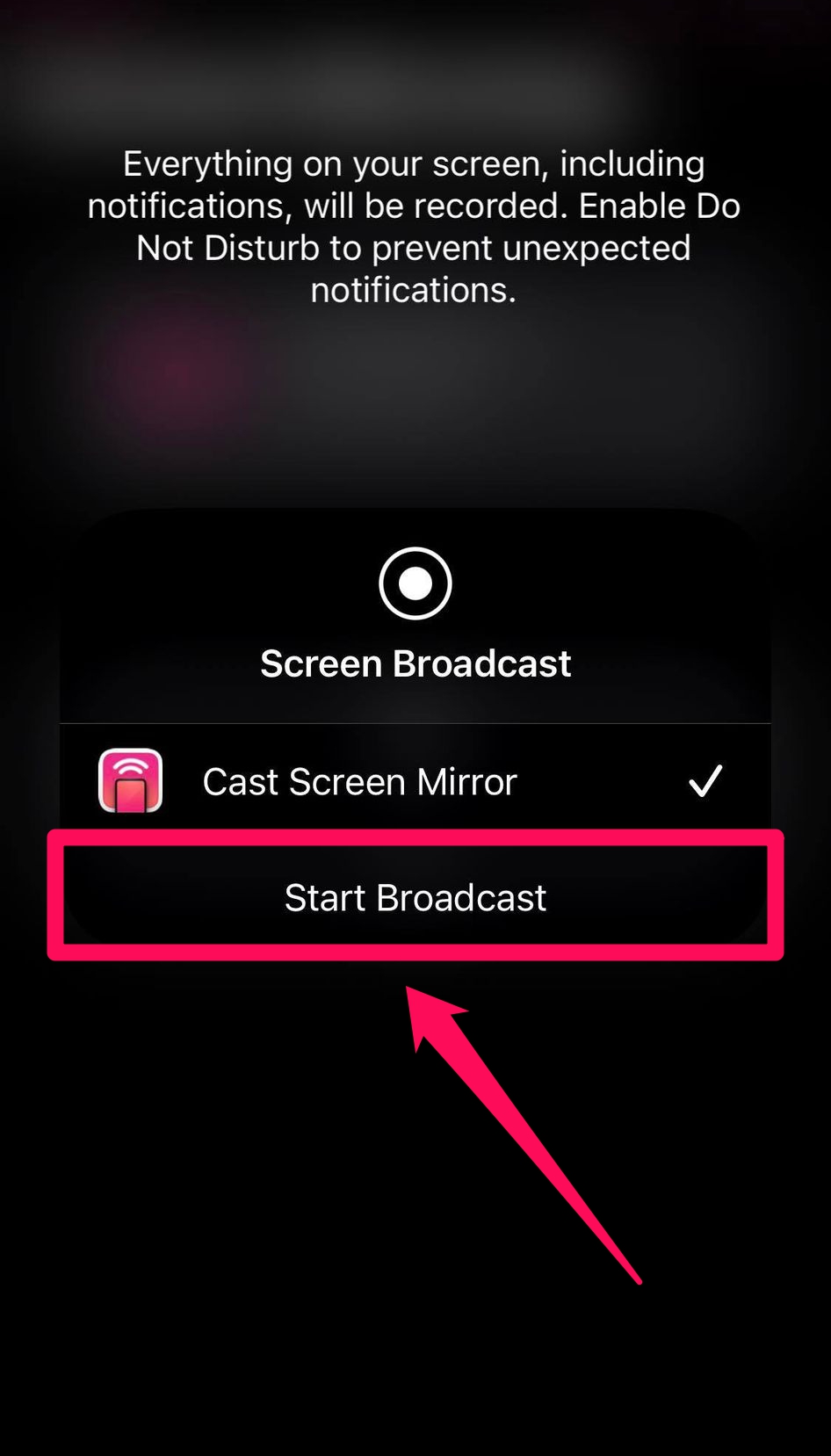 Tap Start Broadcast in the pop-up