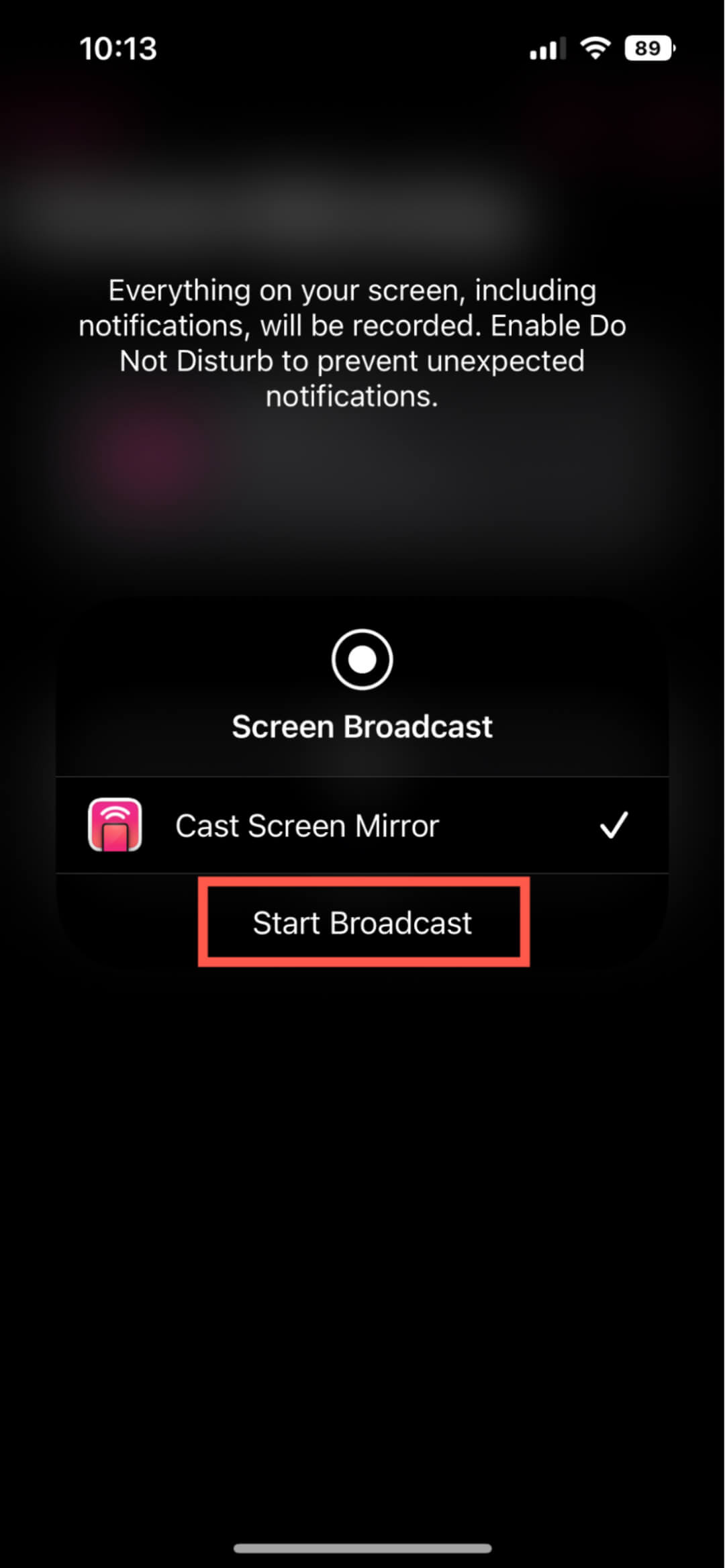 Tap the Start Broadcast button