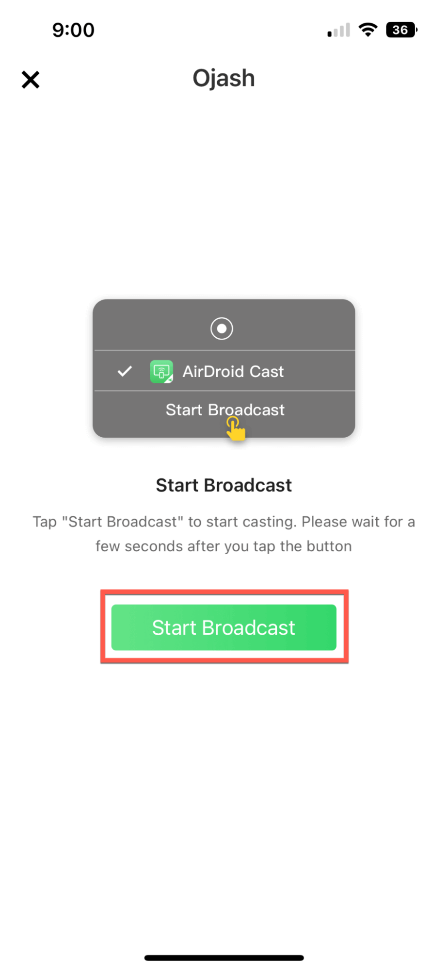 Tap on the Start Broadcast button