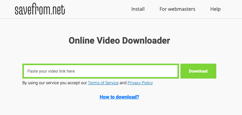 SaveFrom.net is one of the most popular browser video downloaders.