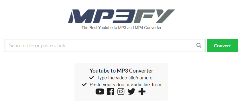MP3FY is free YouTube to MP3 converter Mac solution, but output format is limited to MP3.