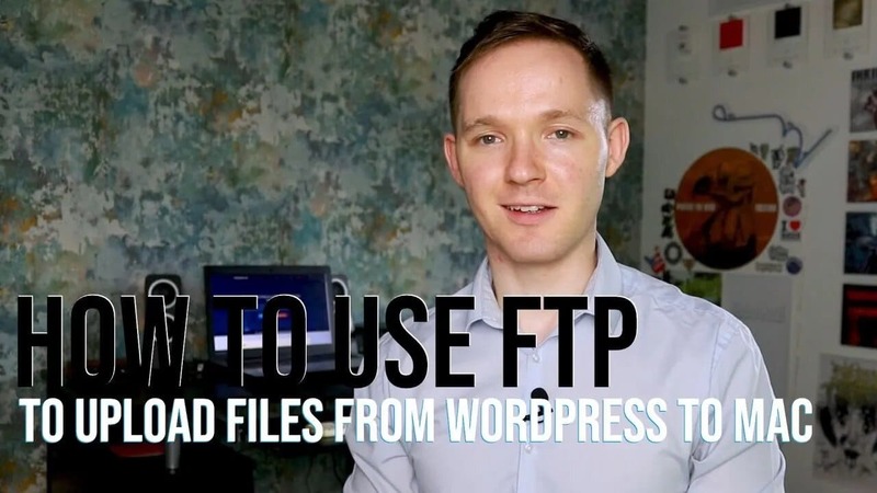 Use FTP to upload files from Nac to WordPress Website