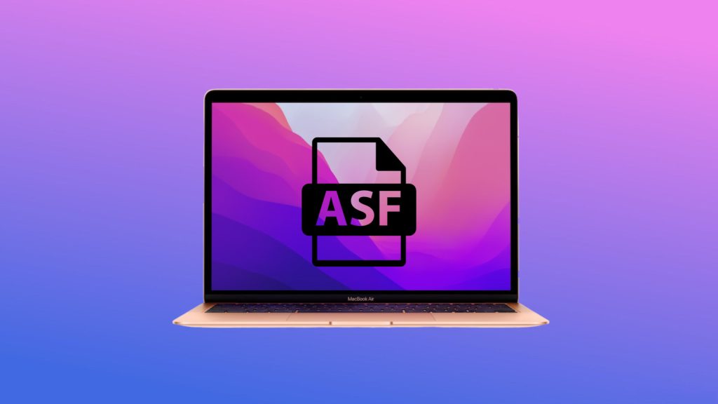 How to open ASF files on Mac