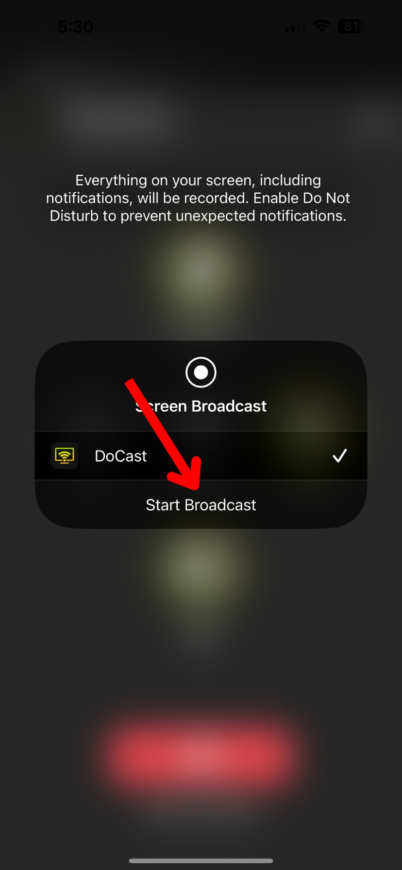 Press on the Start Broadcast button on DoCast