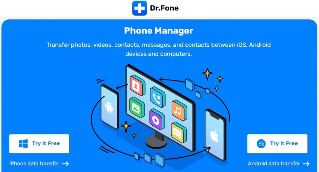 Dr.Fone è un'app facile da usare con il supporto per il trasferimento di quasi tutti i tipi di dati.