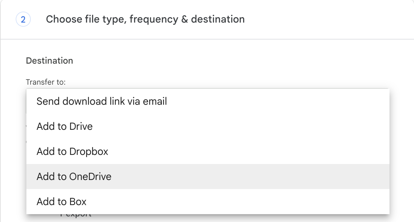 Choosing into the Destination dropdown on Google Takeout