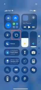 Screen Mirroring button in the iPhone Control Center