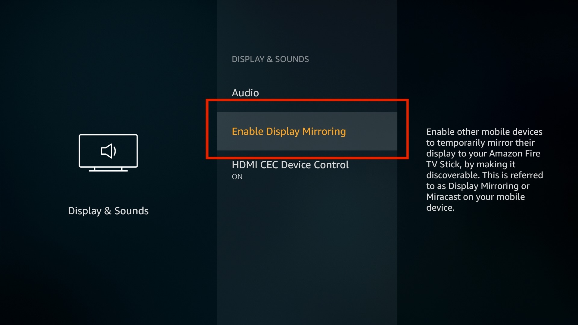 Enable Display Mirroring on your Fire TV